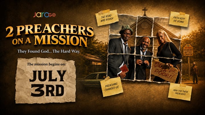 JaroGO Original 2 Preachers On A Mission Premieres in Atlanta and Jacksonville — Streaming July 3